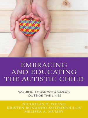 cover image of Embracing and Educating the Autistic Child